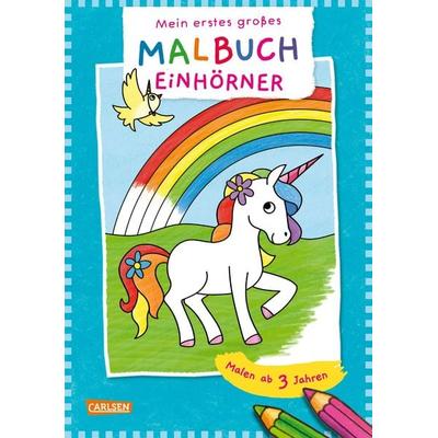 Ausmalbilder für Kita-Kinder: Mein erstes großes Malbuch: Einhörner, Taschenbuch von , Carlsen, 978-3-551-19137-3