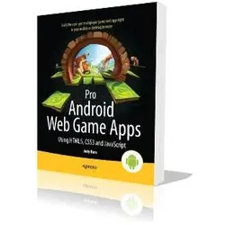 Pro Android Web Game Apps, Fachbücher von Paul Coates, Juriy Bura
