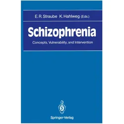 Schizophrenia, Fachbücher von Kurt Hahlweg, Eckhart R. Straube, Eckhart Hahlweg, R Straube