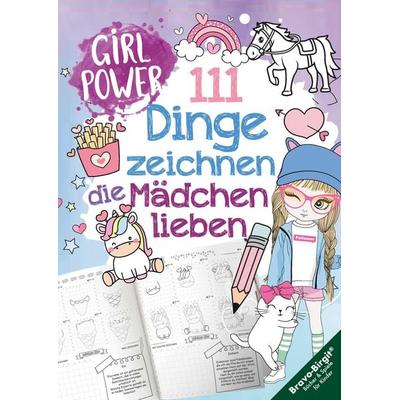 111 Dinge zeichnen lernen, die Mädchen lieben, Taschenbuch von Birgit Bravo, Bookmundo, 978-3-902821-71-3