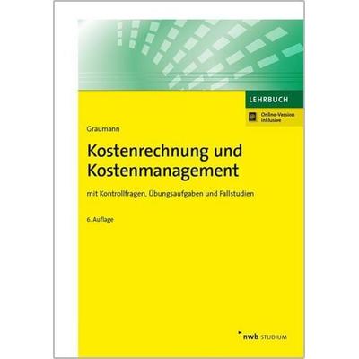 Kostenrechnung und Kostenmanagement, Sonstige von Mathias Graumann, Nwb Verlag