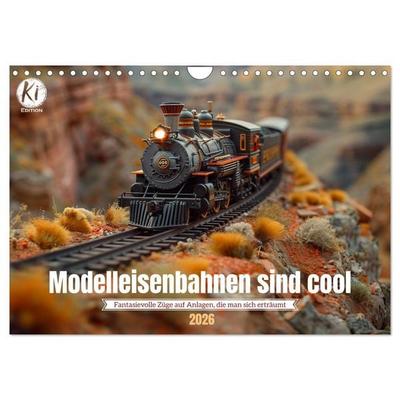 Modelleisenbahnen sind cool (Wandkalender 2026 DIN A4 quer), CALVENDO Monatskalender