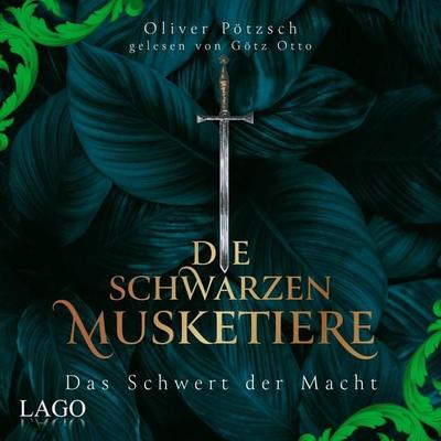 Die Schwarzen Musketiere 2 - Oliver Pötzsch, Audio, 9783957623713