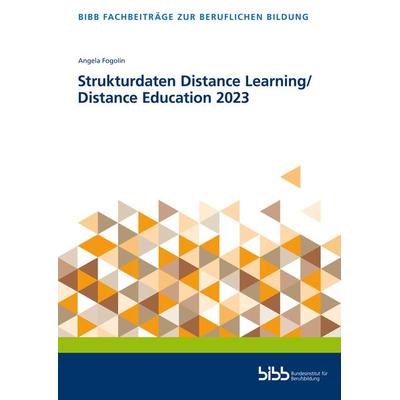 Strukturdaten Distance Learning/Distance Education 2023, Sonstige von , Verlag Barbara Budrich, 978-3-8474-2872-5