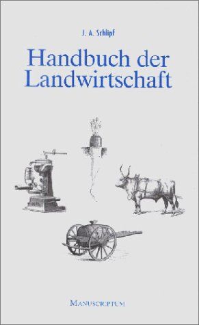 Schlipf, Johann Adam - Handbuch der Landwirtschaft - Preis vom 09.10.2026 07:28:09 h