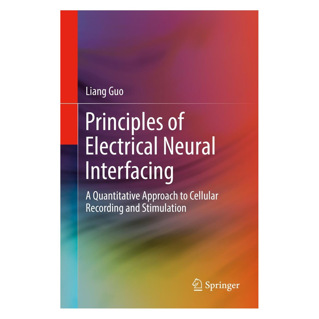 Springer Principles of Electrical Neural Interfacing (Englisch, Hardcover, Liang Guo) (9783030776763)