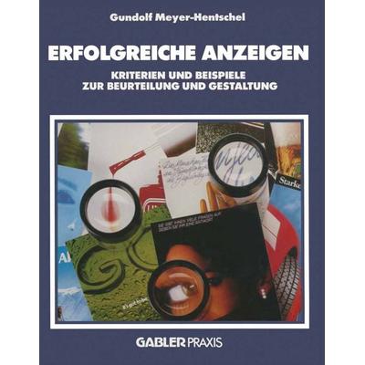 Erfolgreiche Anzeigen, Taschenbuch von Gundolf Meyer-Hentschel, Betriebswirtschaftlicher Verlag Gabler, 978-3-409-13614-3