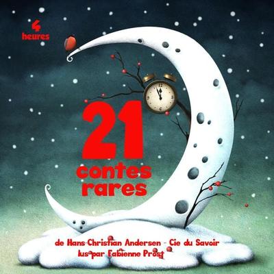 21 contes rares de Hans Christian Andersen - Hans Christian Andersen, Audio, 9782821105126