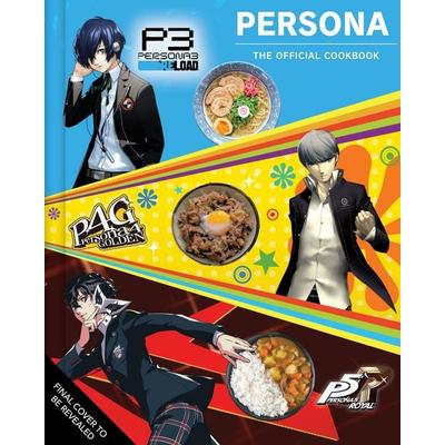 Persona: The Official Cookbook, Gebundene Ausgabe von Jarrett Melendez, Insight Editions USA