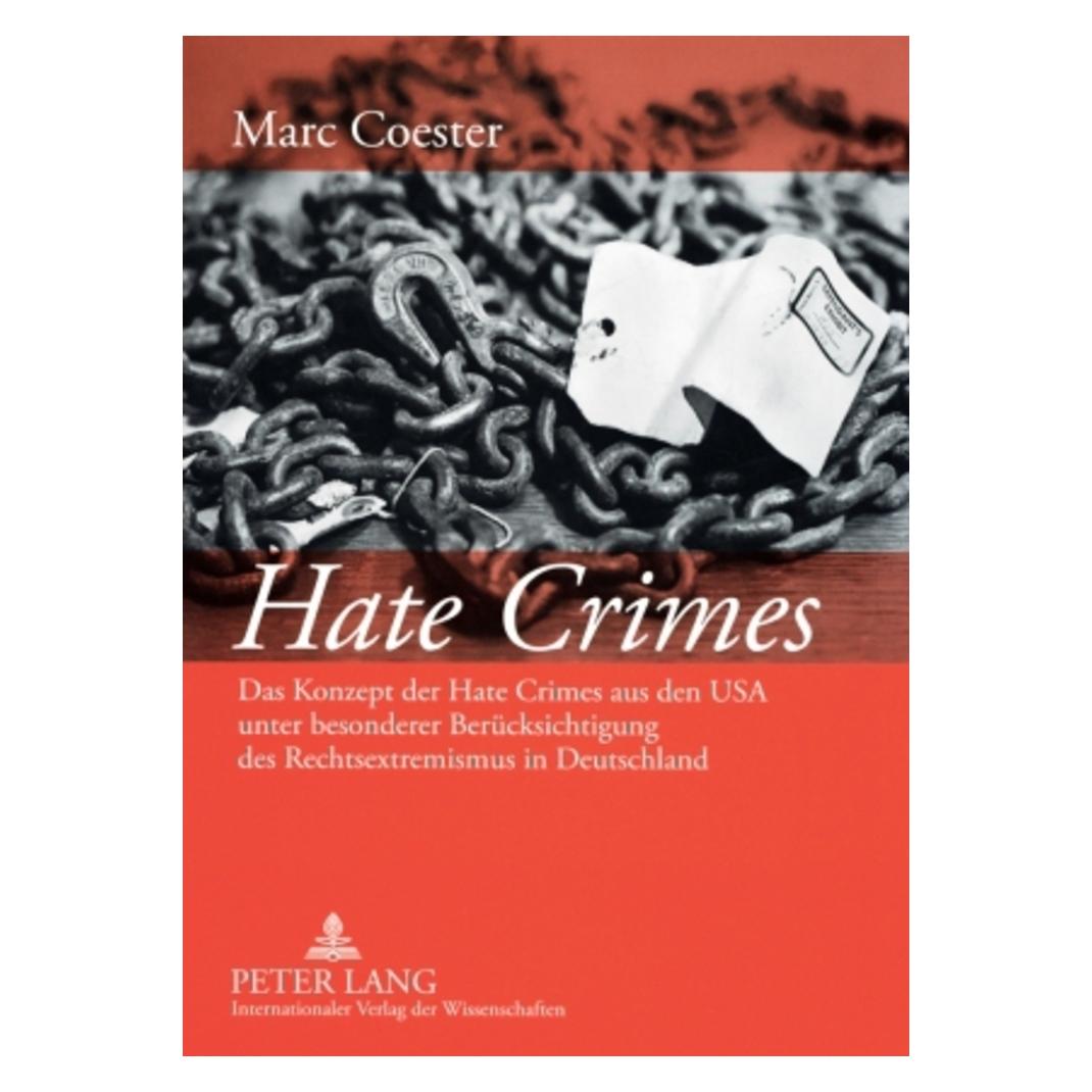 Peter Lang Hate Crimes (Deutsch, Softcover, Marc Coester) (7982383)