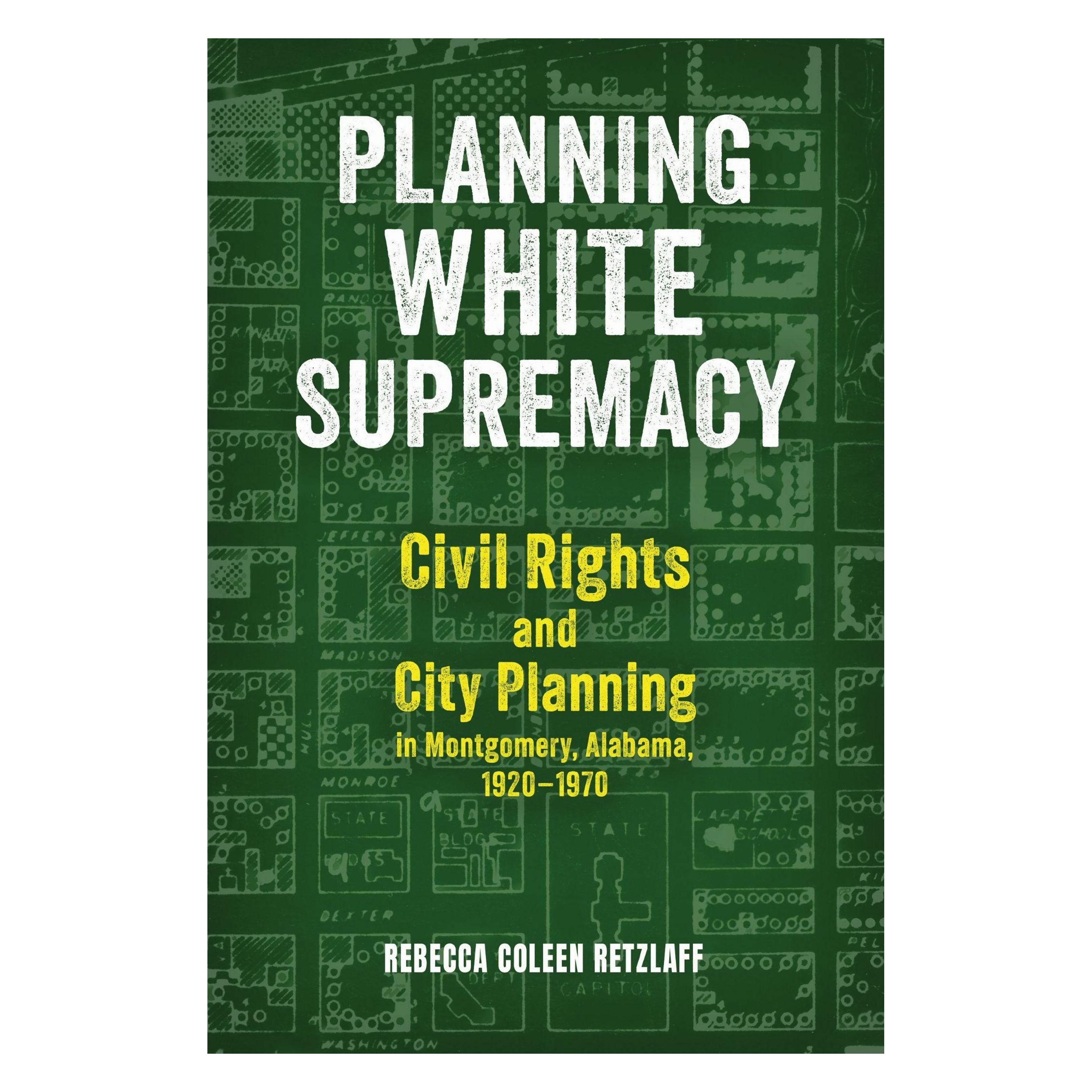 University Press Planning White Supremacy (Englisch, Rebecca Coleen Retzlaff) (64627073)