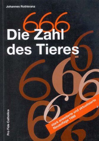 Johannes Rothkranz - 666 - Die Zahl des Tieres - Preis vom 09.10.2026 07:28:09 h