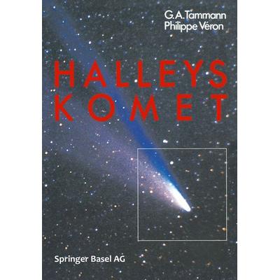 Halleys Komet, Taschenbuch von Tammann,VERON, Springer Basel, 978-3-0348-6626-2