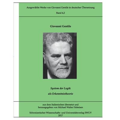 Ausgewählte Werke von Giovanni Gentile, Band 4.2, Gebundene Ausgabe von Giovanni Gentile, BoD – Books on Demand, 978-3-7448-1728-8
