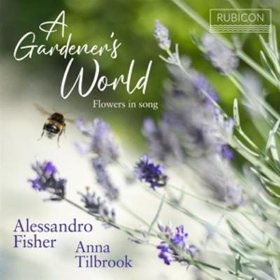 A Gardener's World - Anna Tilbrook Alessandro Fisher, CD