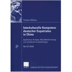 Interkulturelle Kompetenz deutscher Expatriates in China, Fachbücher von Thomas Wittkop