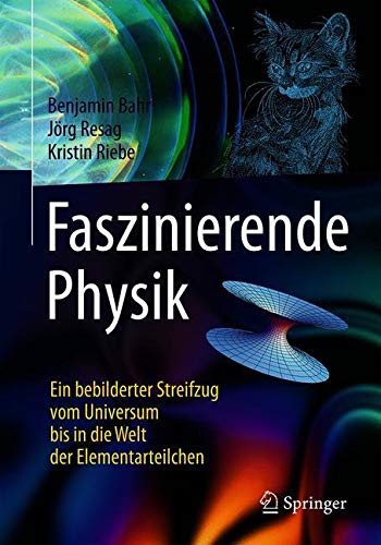 Benjamin Bahr - Faszinierende Physik: Ein bebilderter Streifzug vom Universum bis in die Welt der Elementarteilchen - Preis vom 09.10.2026 07:28:09 h