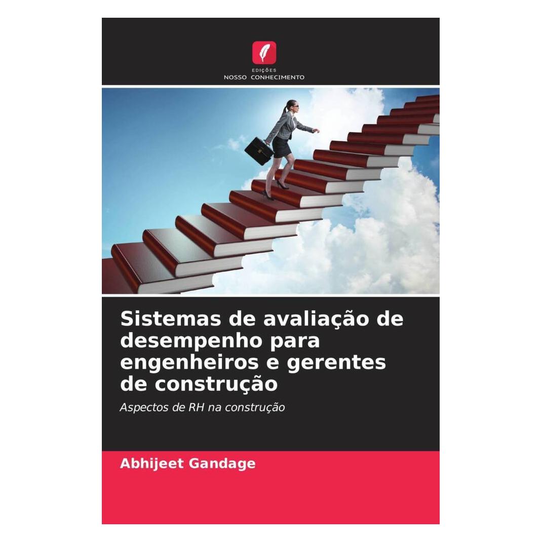Edicoes Nosso Conhecimento Sistemas de avaliação de desempenho para engenheiros e gerentes de construção (Portugiesisch, Softcover, Abhijeet Gandage) (56226231)