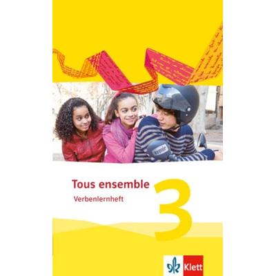 Tous ensemble 3. Verbenlernheft. Ausgabe 2013, Geheftet von , Klett Schulbuchverlag