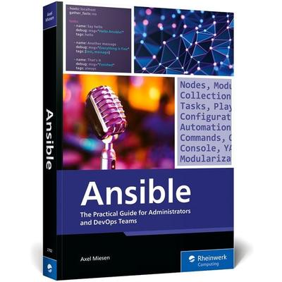 Ansible, Taschenbuch von Axel Miesen, Rheinwerk Publishing, 978-1-4932-2702-0