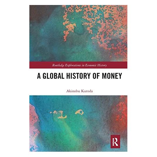 Taylor & Francis A Global History of Money (Englisch, Akinobu Kuroda) (37872160)