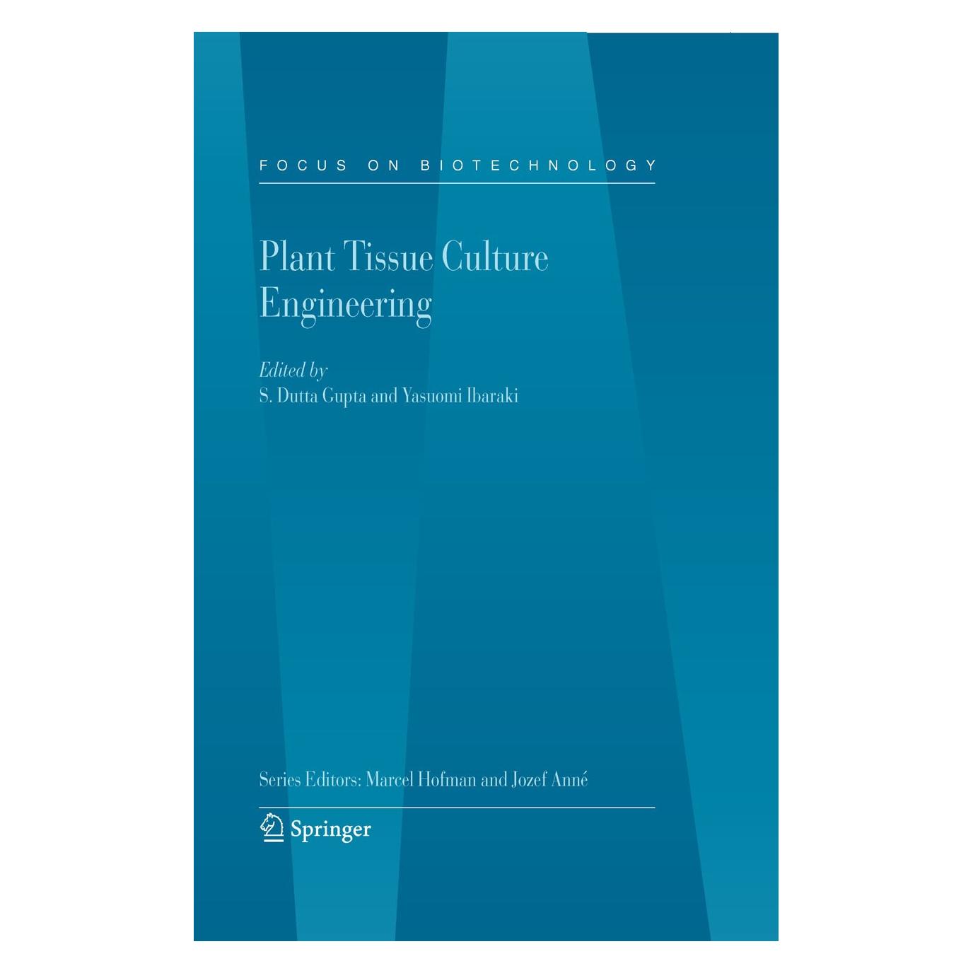 Springer Plant Tissue Culture Engineering (Englisch, Hardcover, S. Dutta Gupta, Yasuomi Ibaraki) (9781402035944)