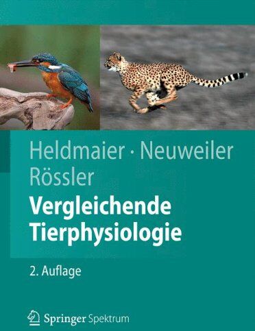 Gerhard Heldmaier - Vergleichende Tierphysiologie (Springer-Lehrbuch) - Preis vom 09.10.2026 07:28:09 h