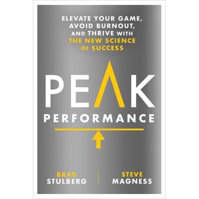 Peak Performance, Gebundene Ausgabe von Brad Stulberg,Steve Magness, KNV Besorgung, 978-1-62336-793-0