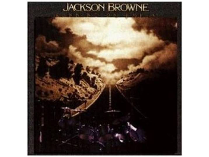 Jackson Browne - Running On Empty