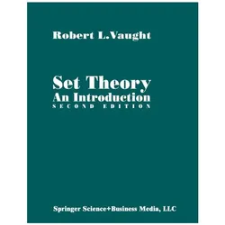 Set Theory: An Introduction, Fachbücher von Robert L. Vaught