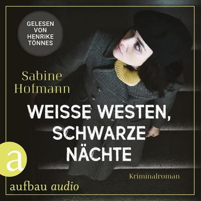 Weiße Westen, schwarze Nächte - Sabine Hofmann, Audio, 9783757020255