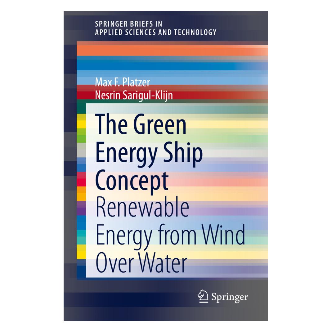 Springer The Green Energy Ship Concept (Englisch, Softcover, Max F. Platzer, Nesrin Sarigul-Klijn) (56153011)