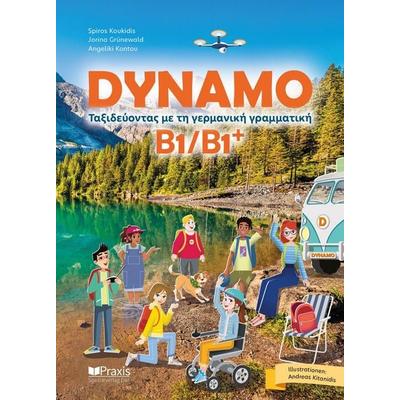 DYNAMO B1/B1+, Taschenbuch von Spiros Koukidis,Jorina Grünewald,Angeliki Kontou, Praxis Verlag, 978-618-5612-39-9