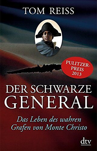 Tom Reiss - Der schwarze General: Das Leben des wahren Grafen von Monte Christo - Preis vom 10.10.2026 11:48:34 h