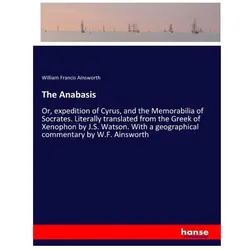 The Anabasis, Ratgeber von William Francis Ainsworth