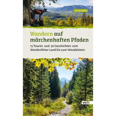 Wandern auf märchenhaften Pfaden, Taschenbuch von Ursula Weber, Volk Verlag, 978-3-86222-309-1