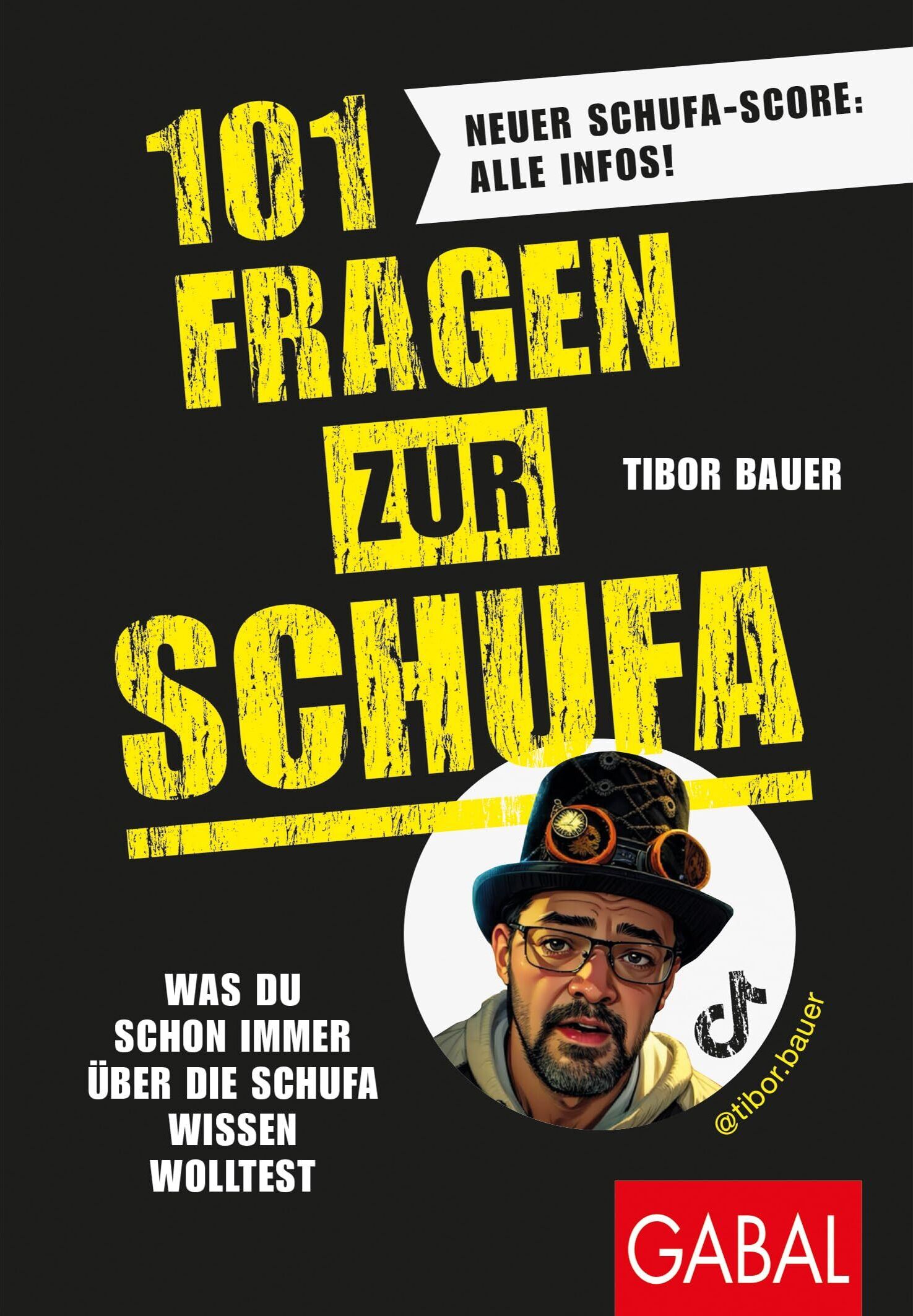 Tibor Bauer - 101 Fragen zur SCHUFA - Preis vom 14.10.2026 23:07:16 h