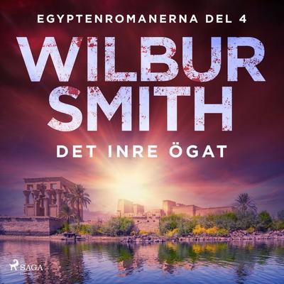 Det inre ögat - Wilbur Smith, Audio, 9788728129968