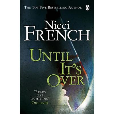 Until it's Over, Taschenbuch von Nicci French, Penguin Books UK