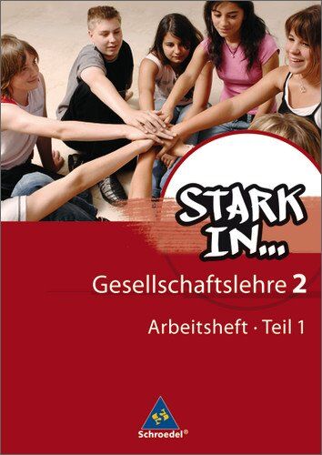 Georg Kaiser - Stark in ... Gesellschaftslehre - Ausgabe 2007: Arbeitsheft 2 Teil 1 - Preis vom 09.10.2026 07:28:09 h