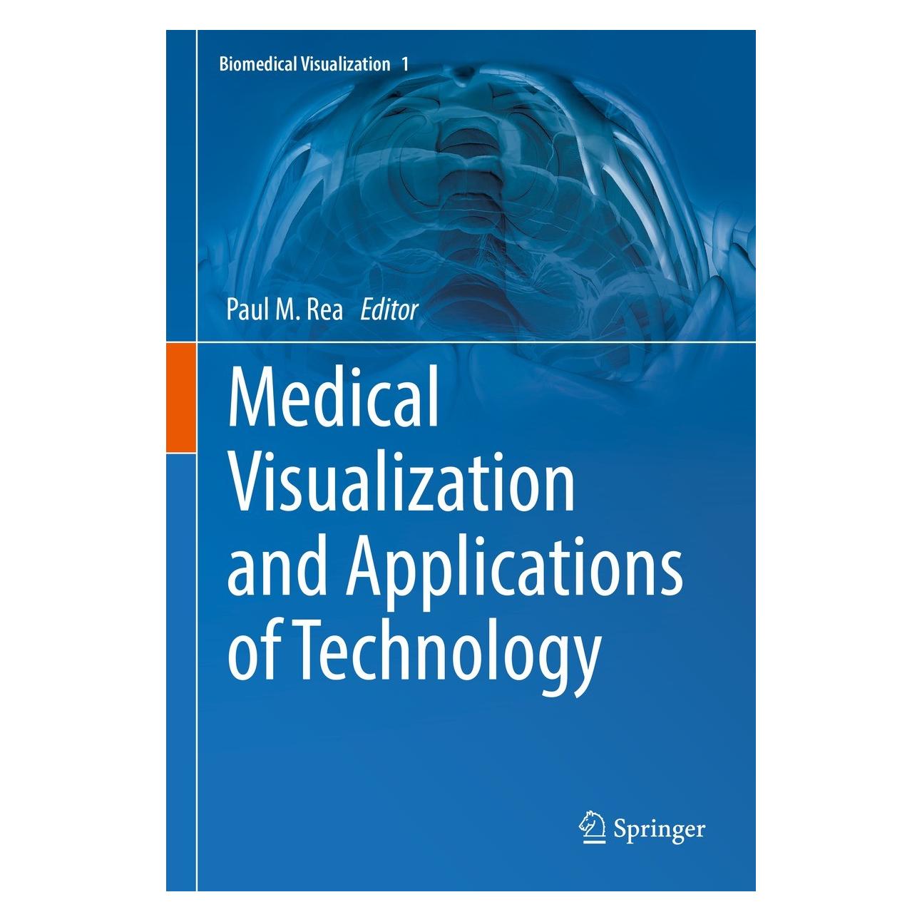 Springer Medical Visualization and Applications of Technology (Englisch, Hardcover, Paul M. Rea) (9783031067341)