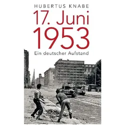 17. Juni 1953, Sachbücher von Hubertus Knabe