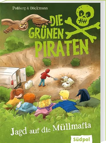 Andrea Poßberg - Die Grünen Piraten - Jagd auf die Müllmafia: Spannend, witzig, waghalsig – packender Kinderkrimi für Jungen und Mädchen ab 8 Jahre, die Natur und Tiere lieben - Preis vom 02.10.2026 23:42:20 h