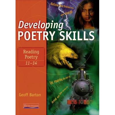 Developing Poetry Skills: Reading Poetry 11-14, Taschenbuch von Geoff Barton, Pearson ELT, 978-0-435-10412-2