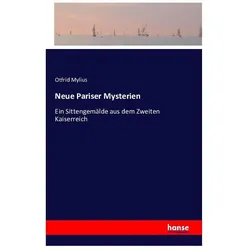 Neue Pariser Mysterien, Fachbücher von Otfrid Mylius