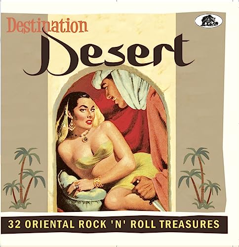 Various - Destination Desert - 32 Oriental Rock 'n' Roll Treasures (CD) - Preis vom 03.10.2026 20:43:07 h