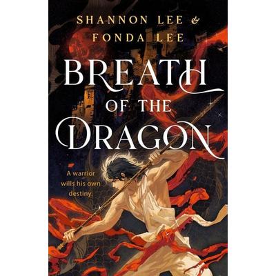 Breath of the Dragon, Gebundene Ausgabe von Fonda Lee,Shannon Lee, Hodder & Stoughton, 978-1-399-72343-5