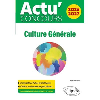 Culture Générale, Taschenbuch von Nelly Mouchet, Ellipses, 978-2-340-10362-7