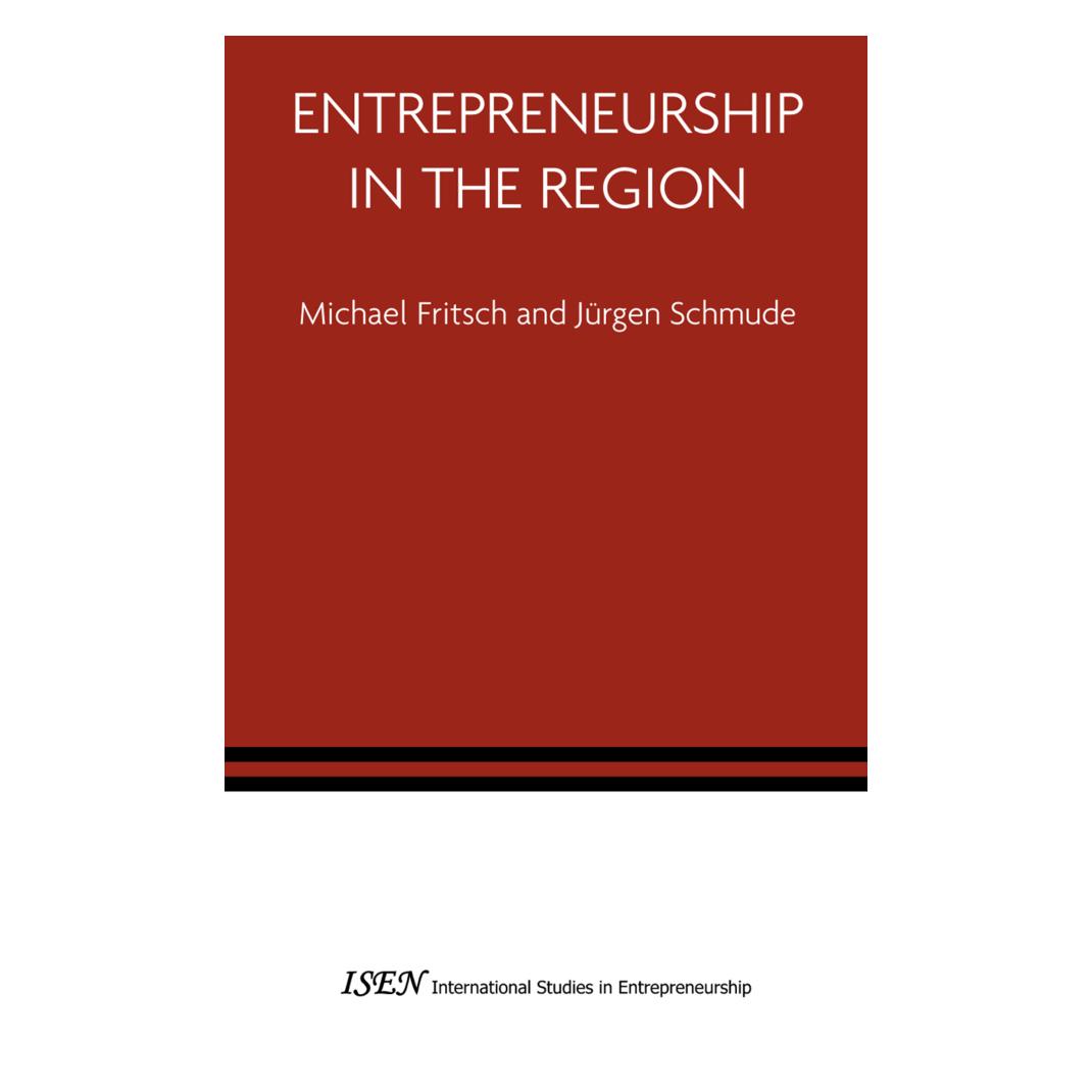 Springer Entrepreneurship in the Region (Englisch, Softcover, Jürgen Schmude, Michael Fritsch) (55380458)