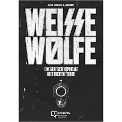 Weisse Wölfe, Comics + Manga von David Schraven, Jan Feindt